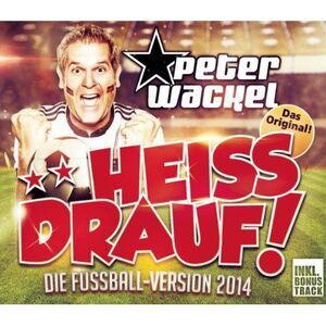 Peter Wackel - Heiss Drauf!  CD SINGLE